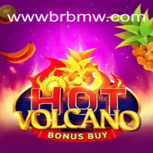 Explorando a Emoção do HotVolcanoBonusBuy na Plataforma BRBMW.BET